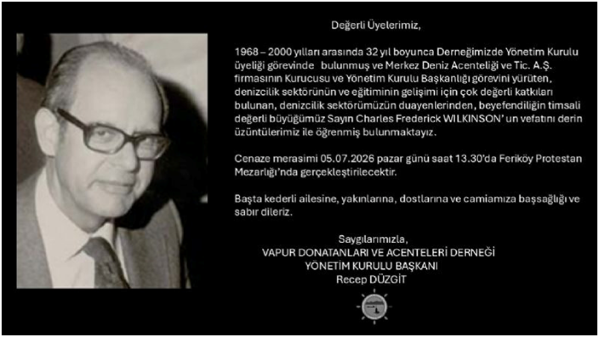 Denizcilik sektörünün önemli isimlerinden biri olan Charles Frederick Wilkinson'un vefatı,