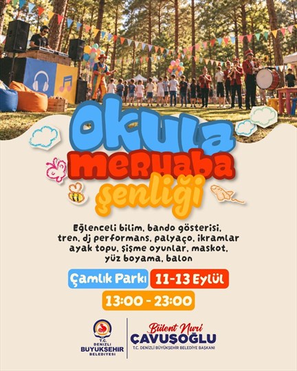 Denizli’de Çocuklar İçin Okula Merhaba Şenliği