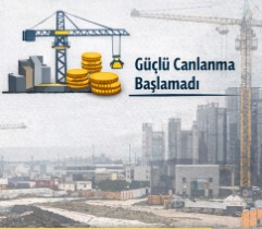 Hazır Beton Sektöründe Toparlanma Sınırlı, Kalıcı İvme Yok!
